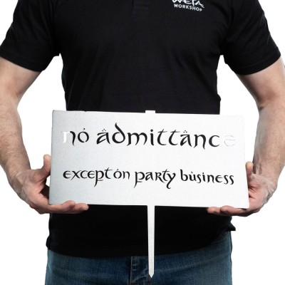 THE LORD OF THE RINGS NO ADMITTANCE METALBIRD INSEGNA WETA