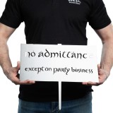 THE LORD OF THE RINGS NO ADMITTANCE METALBIRD INSEGNA WETA