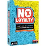 NO LOYALTY BOARDGAME ITALIAN ASMODEE